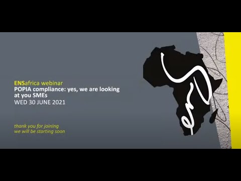 ENSafrica webinar | POPIA compliance: yes, we are looking at you SMEs | WED 30 JUN