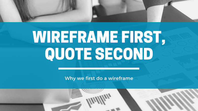 Wireframe First, Quote Second - Click Results - Blog - Featured Image
